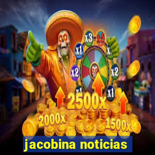 jacobina noticias